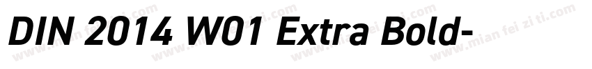 DIN 2014 W01 Extra Bold字体转换